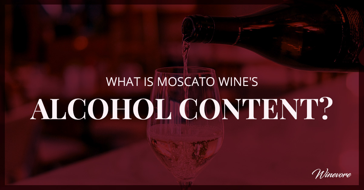 Moscato Wine Alcohol Content