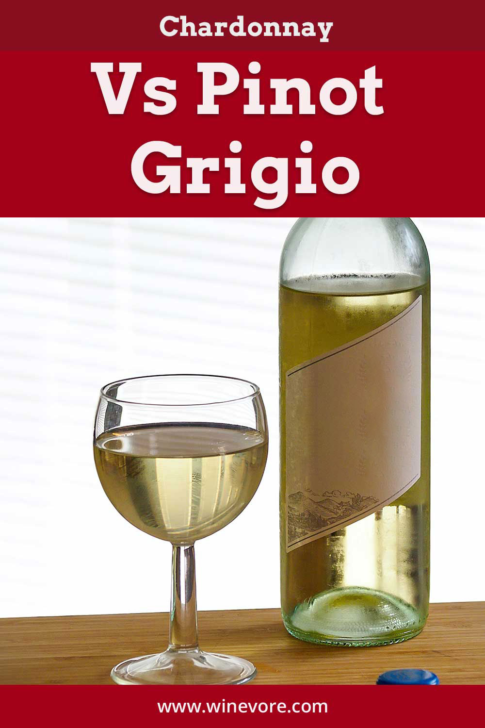 White wine bottle with a glass on a wooden surface - Chardonnay Vs Pinot Grigio