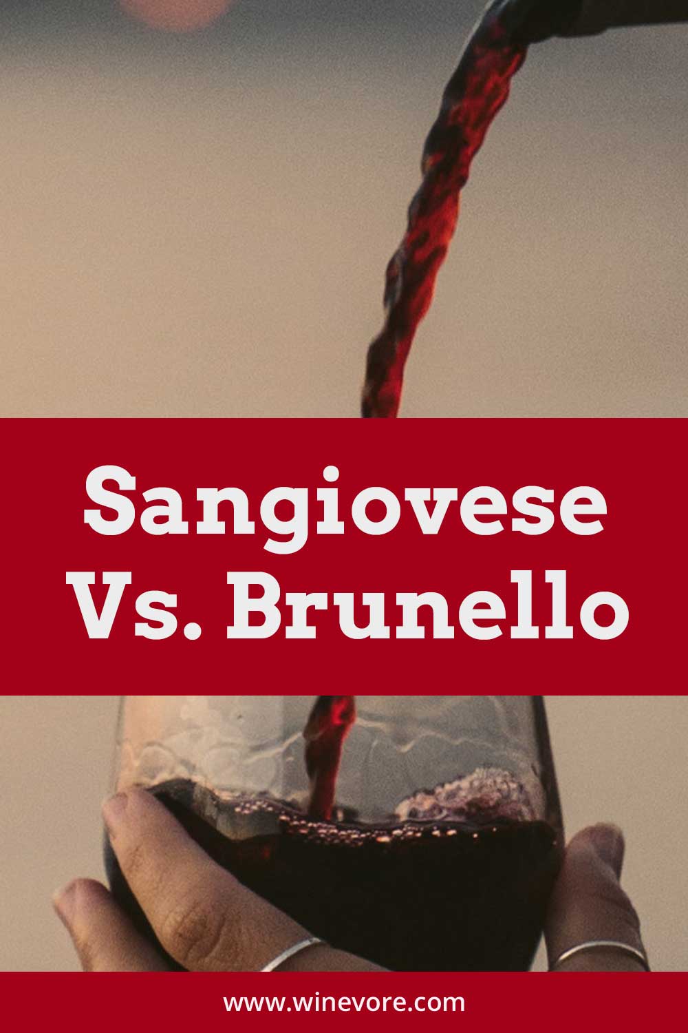 Pouring red wine while grabbing the glass with left hand - Sangiovese Vs. Brunello.