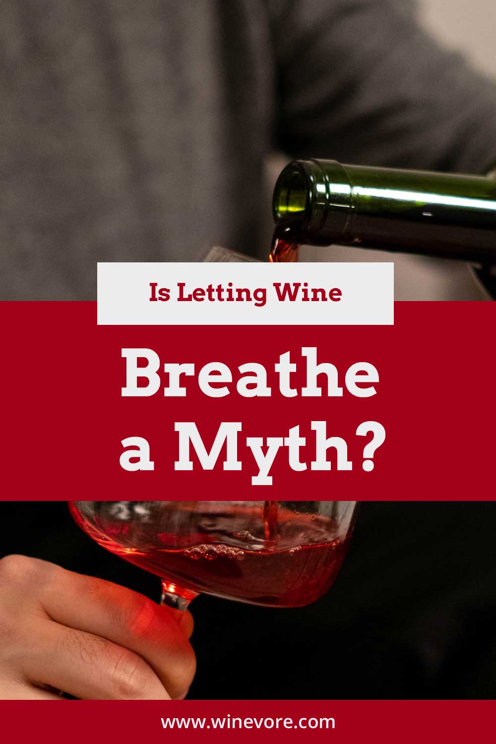 Pouring wine from a green bottle - Is Letting Wine Breathe a Myth?