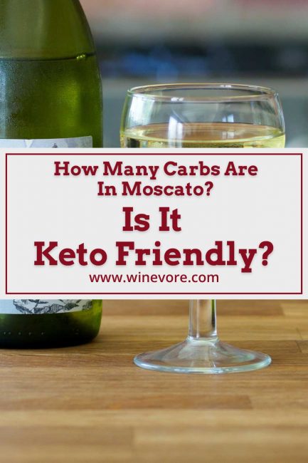 How Many Carbs Are In Moscato? Is It Keto Friendly? - Winevore