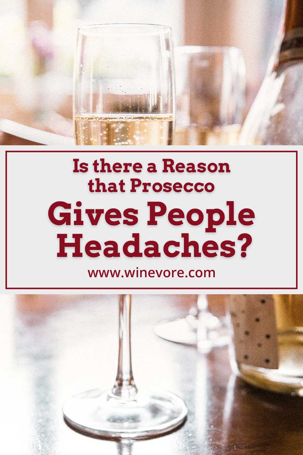 Wine glasses with a bottle on a wooden surface - Is there a Reason that Prosecco Gives People Headaches?