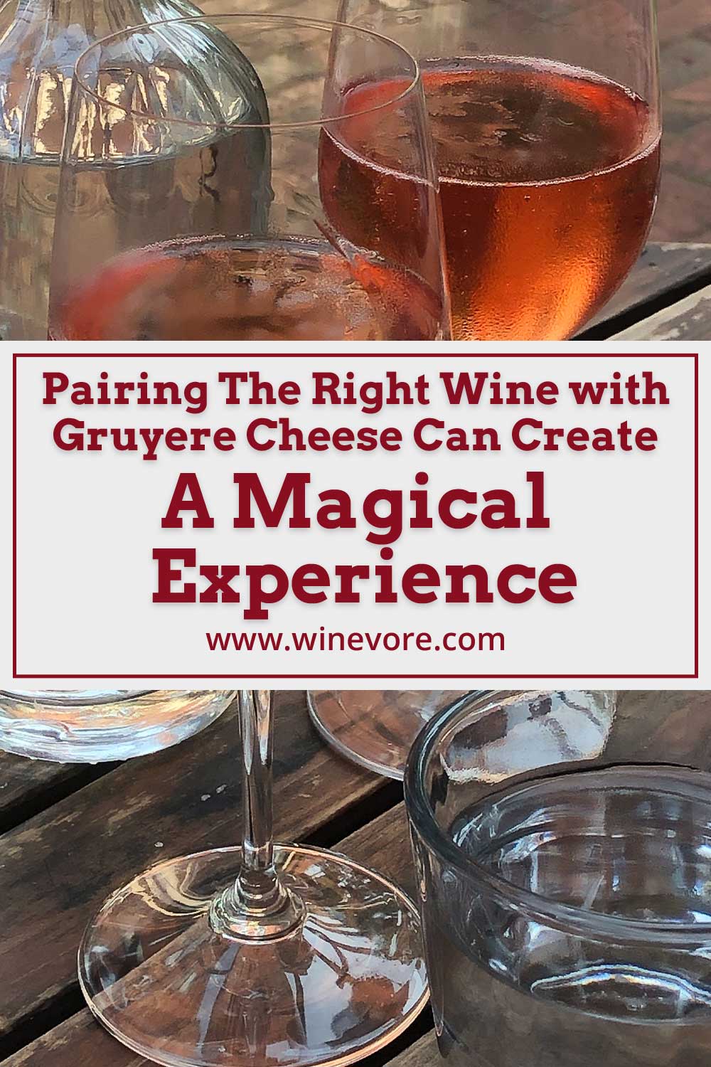 A wine bottle with two wine glasses and a regular drinking glass on a wooden table surface - Pairing The Right Wine with Gruyere Cheese.