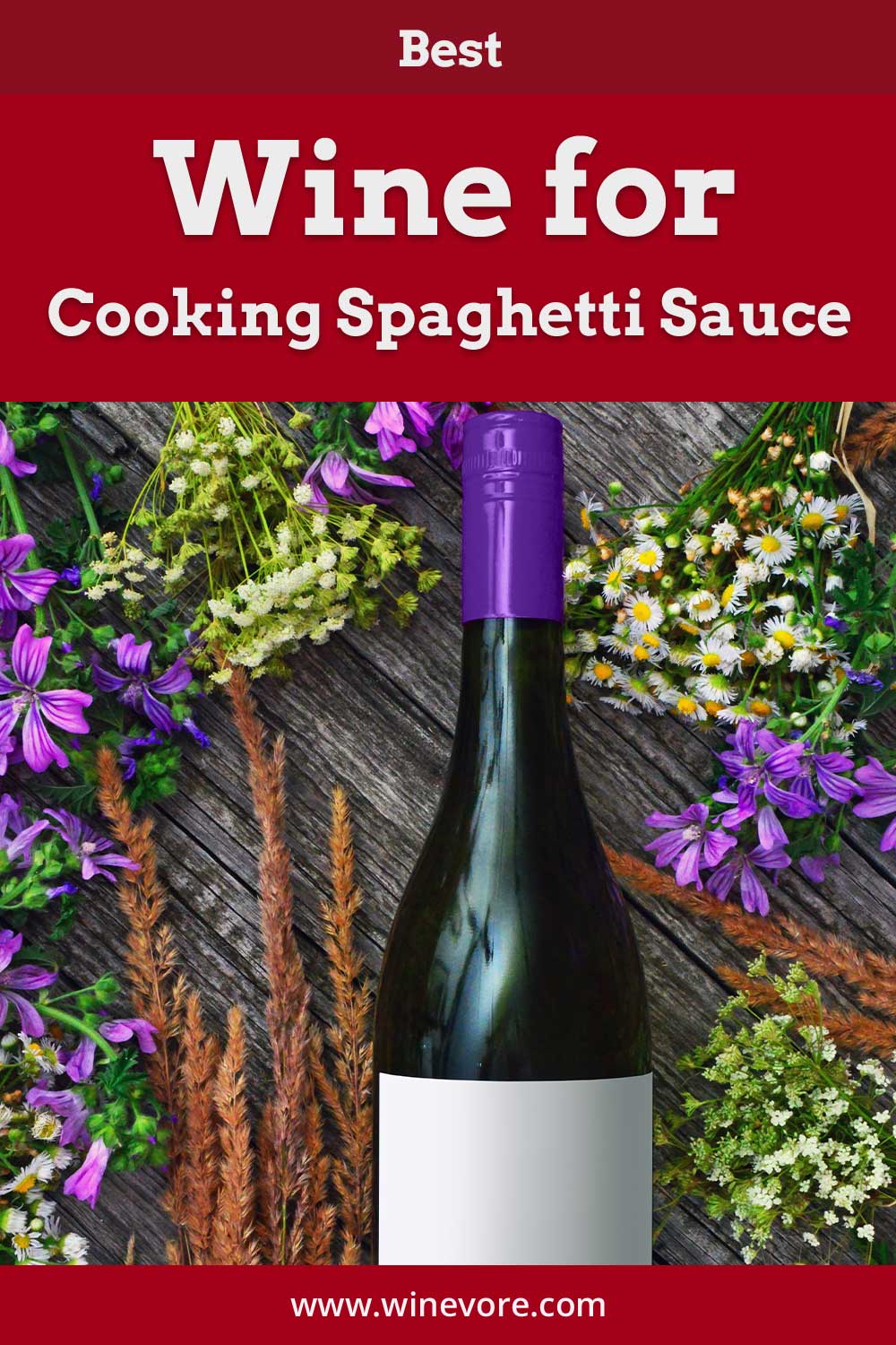A wine bottle with some orchids on a wooden surface - Best Wine for Cooking Spaghetti Sauce.