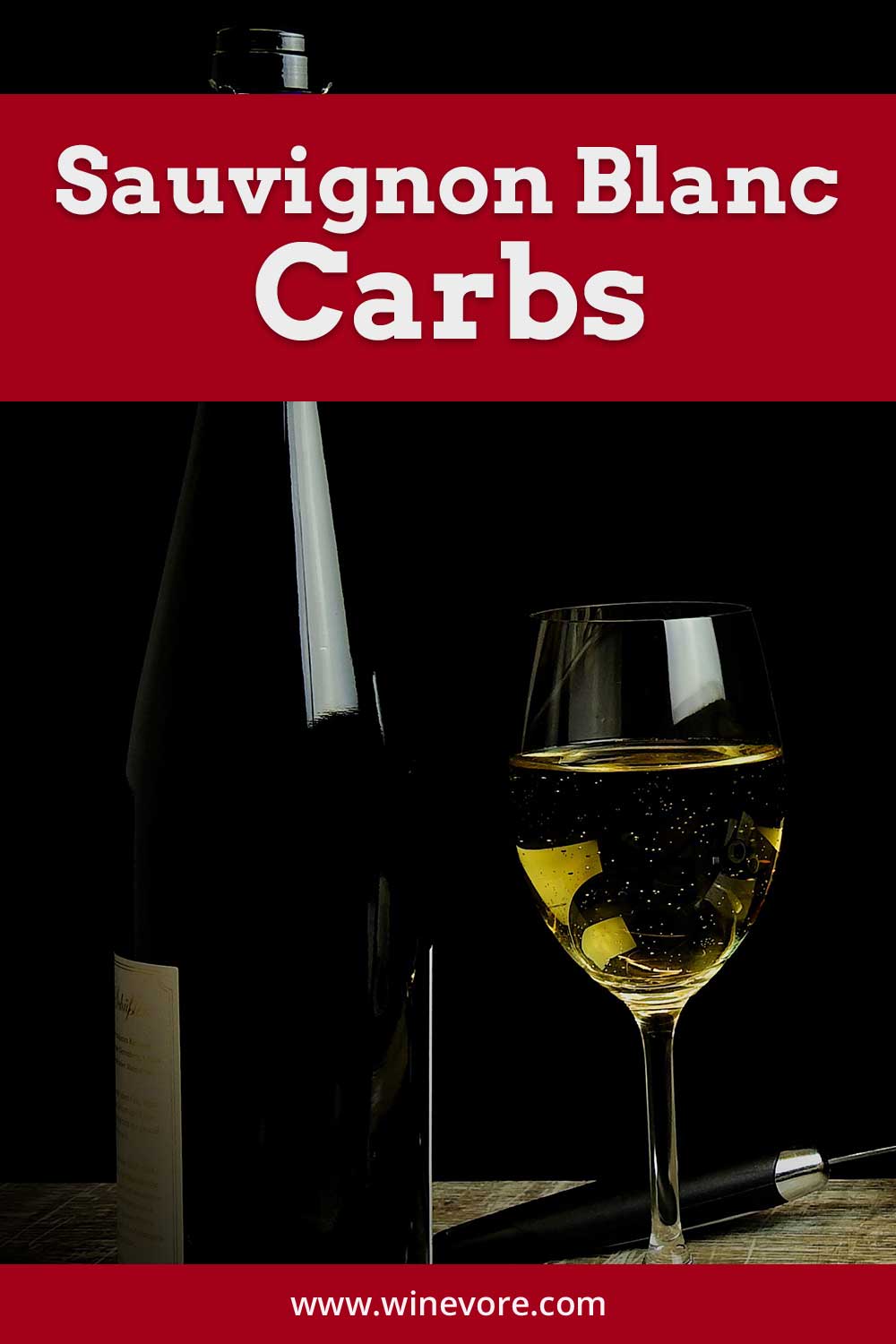 Sauvignon Blanc Carbs Winevore