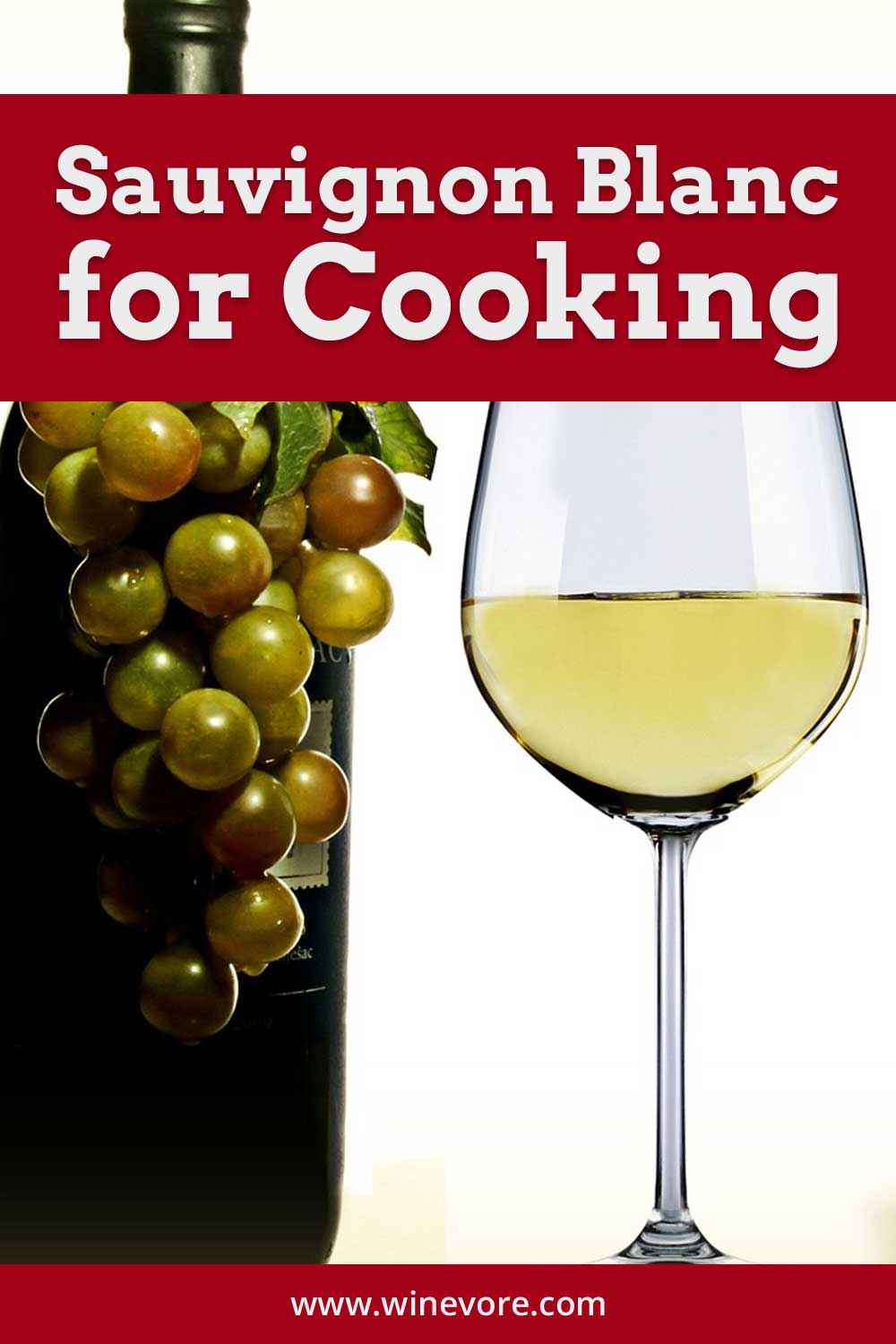 Wine glass and bottle in front of white surface - Sauvignon Blanc for Cooking.