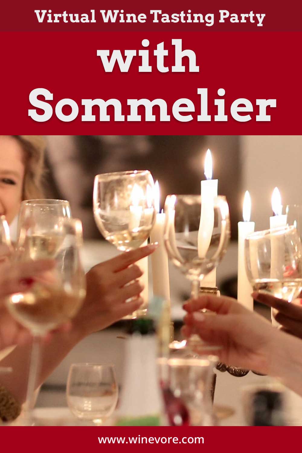 A group of people cheering up with wine glass and flaming candles beside - Virtual Wine Tasting Party with Sommelier.